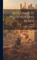 Ausgewählte Predigten und Reden