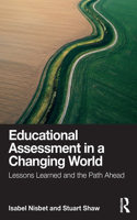 Educational Assessment in a Changing World