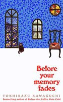 Before Your Memory Fades: (3 Before the Coffee Gets Cold)