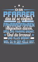 Ich Bin Pfarrer Das Ist So Einfach Wie Fahrradfahren. Abgesehen Davon, Dass Das Fahrrad brennt. Und Du Brennst. Und Alles Brennt. Weil Du In Der Hölle Bist.