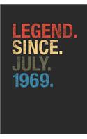 Legend Since July 1969