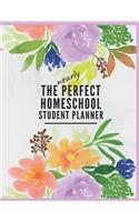 The Nearly Perfect Homeschool Student
