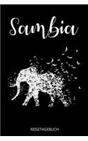 Sambia Reisetagebuch: Reise Tagebuch für die nächste Sambia Reise und Safari. Perfektes Logbuch als Planer, Checkliste, Journal, Notizbuch, Kladde, Tagebuch oder Urlaubst