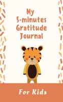 My 5-Minutes Gratitude Journal for Kids