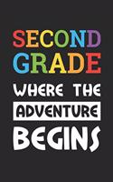 Back to School Notebook 'Second Grade Where The Adventure Begins' - Back To School Gift - 2nd Grade Writing Journal: Medium College-Ruled Journey Diary, 110 page, Lined, 6x9 (15.2 x 22.9 cm)