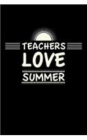 Teachers Love Summer