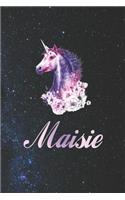 Maisie: First Name Personalized Unicorn Customized Names Gift Birthday Girl Notebook Journal