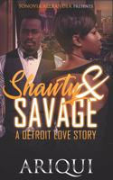Shawty & Savage A Detroit Love Story