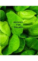 Recipes for Salads: Recipe organizer, your salads book Large 100 Pages, Practical and extended 8.5 x 11 inches