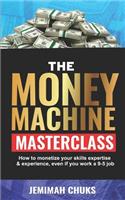 Money Machine Masterclass