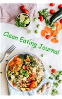 Clean Eating Journal: 100 Page Journal - Sections for Breakfast, Lunch and Dinner and Record Calories & Making Notes for Clean Eating Diet Journal, Reverse Heart Disease 