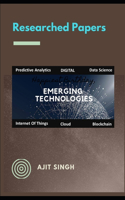 Researched Papers: Emerging Technologies