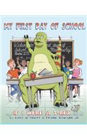 My First Day of School