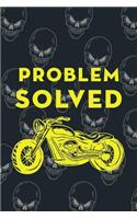 Problem Solved: Blank Lined Notebook ( Biker ) (Black And Skull)