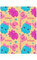 You Octopi My Heart: Great Octopus Sketchbook for Adults/Children Animals Lovers to Sketching, Whiting, Drawing, Journaling and Doodling, Large (8.5x11 Inch. 21.59x27.94