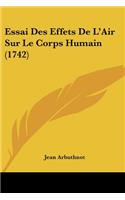 Essai Des Effets De L'Air Sur Le Corps Humain (1742)