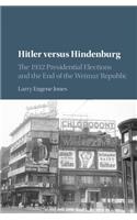 Hitler Versus Hindenburg