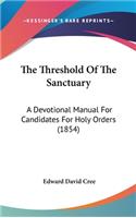 The Threshold of the Sanctuary