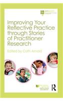 Improving Your Reflective Practice through Stories of Practitioner Research