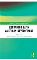 Reframing Latin American Development