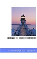 Elements of the Fiscal Problem