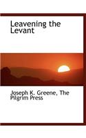 Leavening the Levant