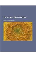 Das Lied Der Parzen: (English)