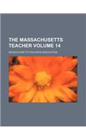 The Massachusetts Teacher Volume 14
