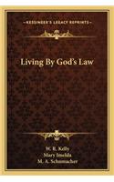 Living by God's Law