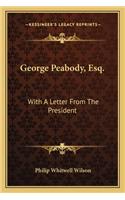George Peabody, Esq.