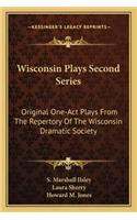 Wisconsin Plays Second Series
