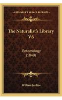 Naturalist's Library V6: Entomology (1840)