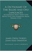 A Dictionary of the Biloxi and Ofo Languages