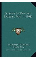 Lessons in Pahlavi-Pazend, Part 1 (1908)