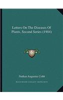 Letters on the Diseases of Plants, Second Series (1904)