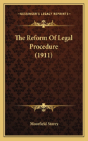 Reform Of Legal Procedure (1911)