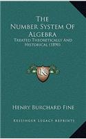 The Number System of Algebra