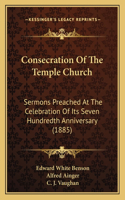 Consecration Of The Temple Church