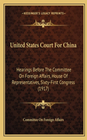 United States Court For China