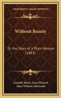 Without Beauty