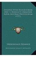 Synopsis Vitae Religiosorum Ord. S. Benedicti Cremifani Super, Austriae Professorum (1777)
