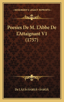 Poesies De M. L'Abbe De L'Attaignant V1 (1757): (French)