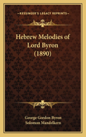 Hebrew Melodies of Lord Byron (1890)