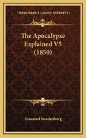 The Apocalypse Explained V5 (1850)
