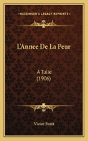 L'Annee De La Peur