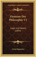 Elemente Der Philosophie V1