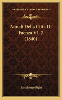 Annali Della Citta Di Faenza V1-2 (1840)