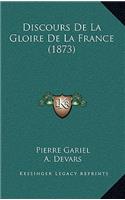 Discours De La Gloire De La France (1873)