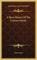 A Short History Of The Cornaro Family