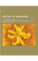 History of Montague; A Typical Puritan Town